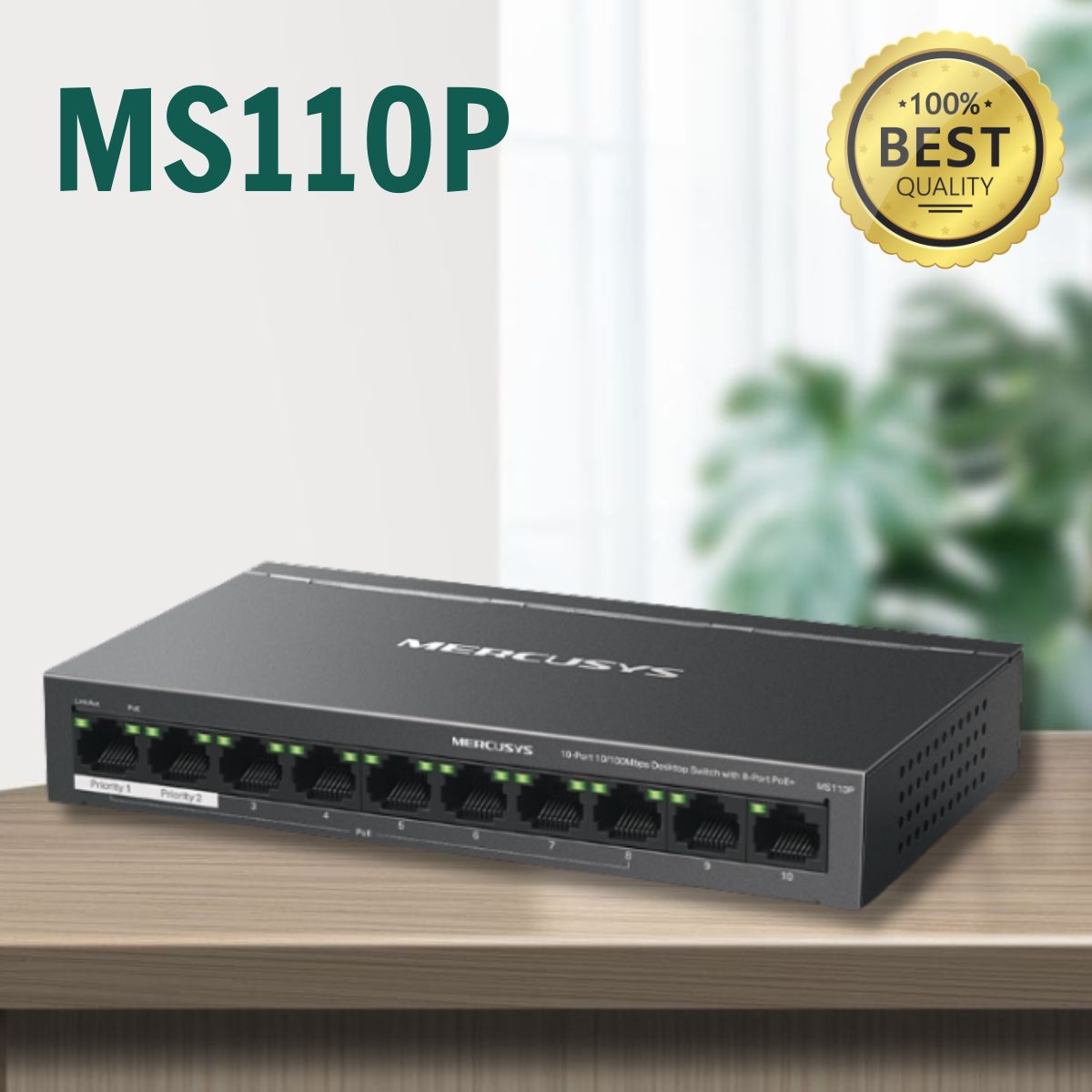 Switch Để Bàn 10 Cổng 10/100M, 8 x cổng PoE+ Mercusys MS110P, Tốc độ 10/100 Mbps, 65 W PoE Nguồn