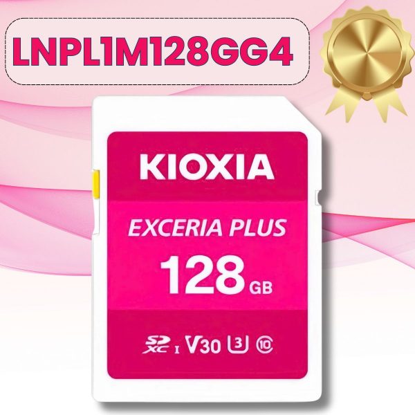 Thẻ nhớ SD 128GB Kioxia EXCERIA PLUS CL10 UHS-I U3 V30 4K A1 R100, W65. Mã LNPL1M128GG4 [BH 60T, Màu Hồng]