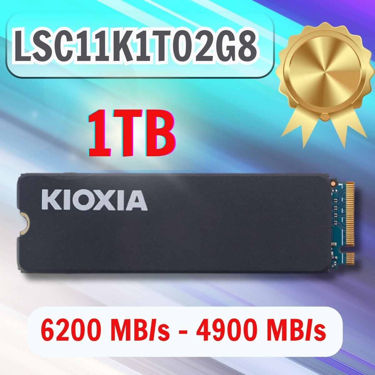 SSD NVMe 1TB KIOXIA with Heatsink LSC11K1T02G8 Gen4x4 R6200 W4900. BH 60T
