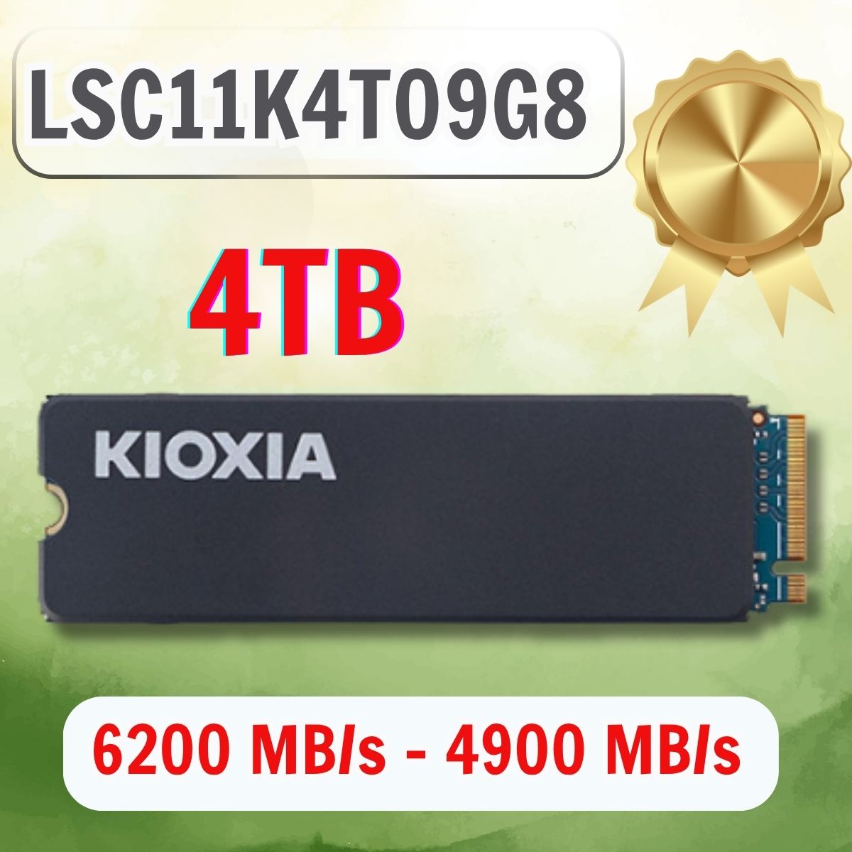 SSD NVMe 4TB KIOXIA with Heatsink LSC11K4T09G8 Gen4x4 R6200 W4800. BH 60T