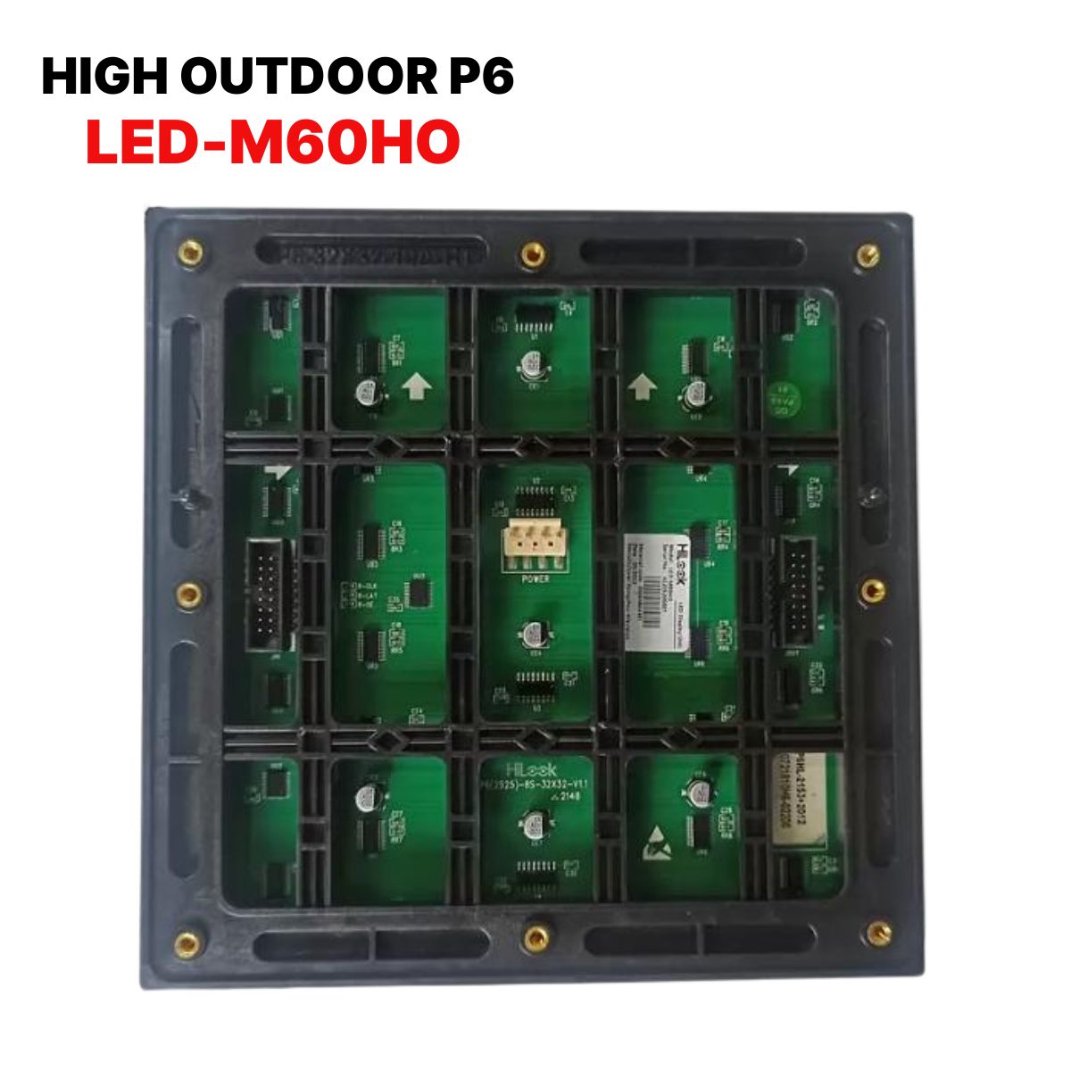 Module màn hình Led High Outdoor P6 Hikvision LED-M60HO Độ phân giải 32 x 32, Mật độ điểm ảnh 27777 điểm/m²
