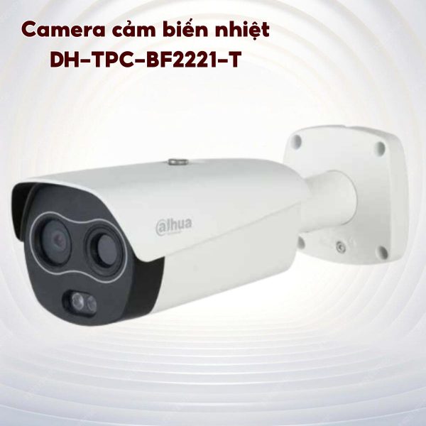 Camera cảm biến nhiệt công nghiệp Dahua DH-TPC-BF2221-T 2MP, Phát hiện chuyển động, Hỗ trợ ROI, Chống Nước IP67, PoE, ePoE