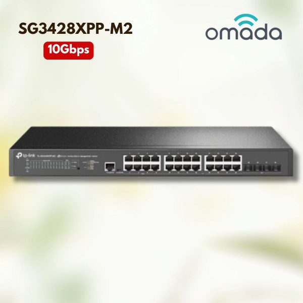 Switch 24 cổng 2.5G PoE 500W Omada SG3428XPP-M2: 8 Cổng 90W, 16 Cổng PoE+, 4 Khe 10G SFP+, Uplink 10Gbps, Định tuyến tĩnh và ERPS