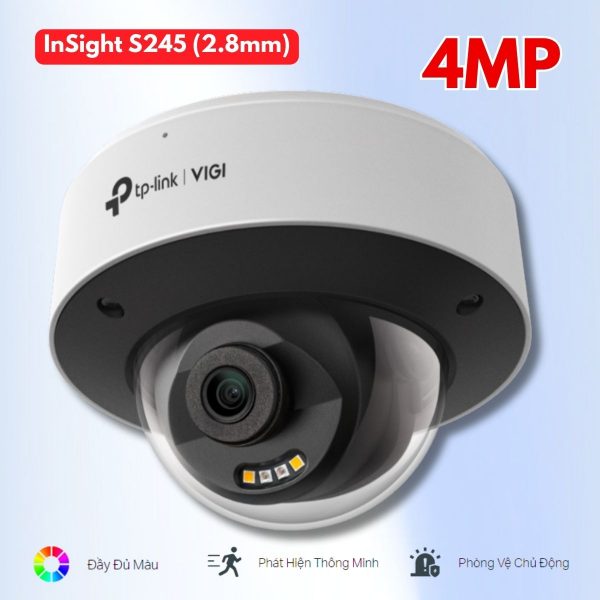 Camera 4MP VIGI Pro InSight S245 (2.8mm) Full-Color 24/7 & IR 30m, Nhận diện người & xe, Đàm thoại 2 chiều