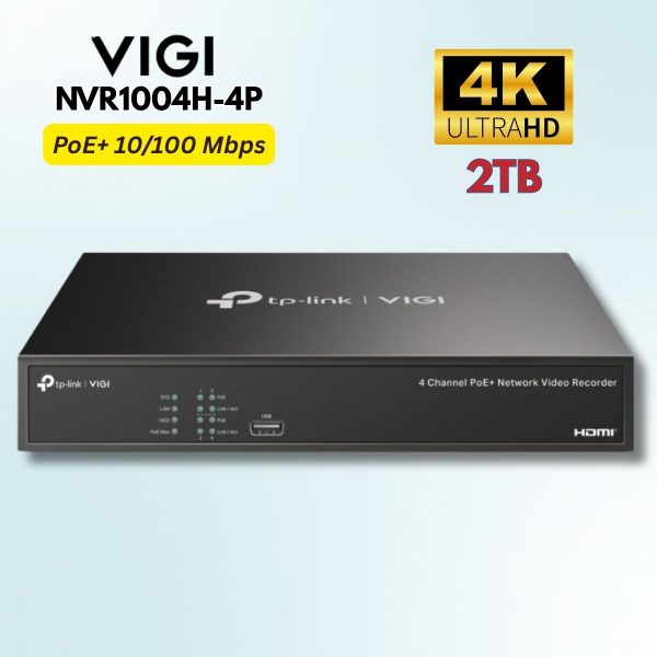 Đầu ghi 4 kênh PoE VIGI NVR1004H-4P 2TB, 4 cổng PoE+ 10/100 Mbps, Xuất hình 4K HDMI, Tích hợp sẵn HDD 2TB, Chuẩn H.265+