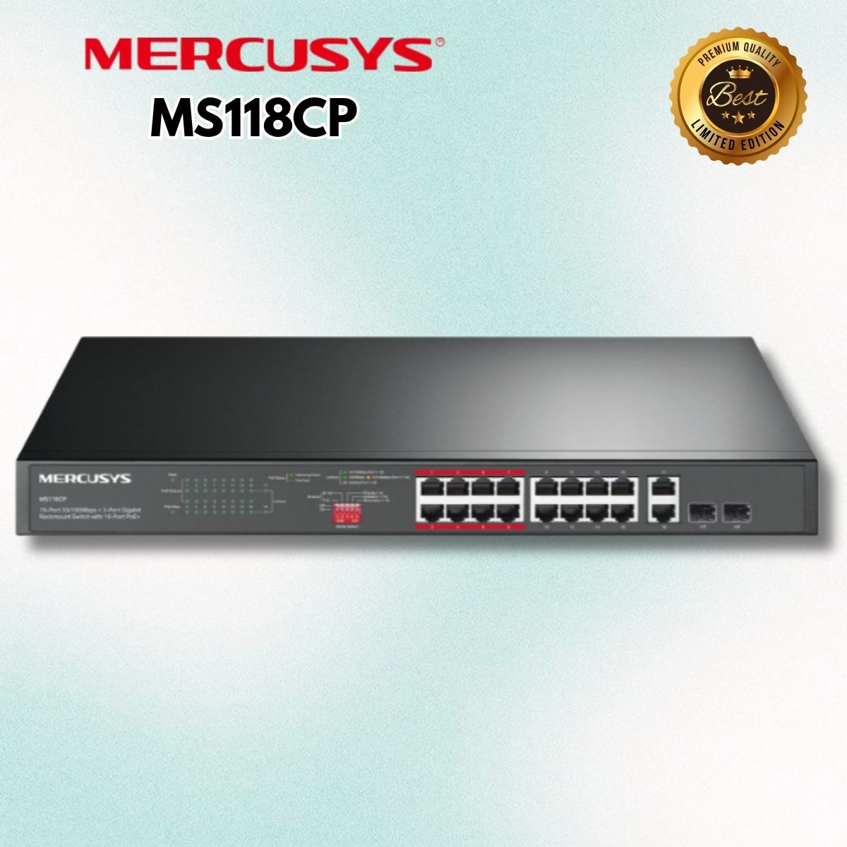 Switch Rackmount 18 Cổng Mercusys MS118CP - 16 Cổng PoE 100Mbps + 2 Cổng Gigabit Combo SFP, Truyền Xa 250m & Vỏ Thép 1U