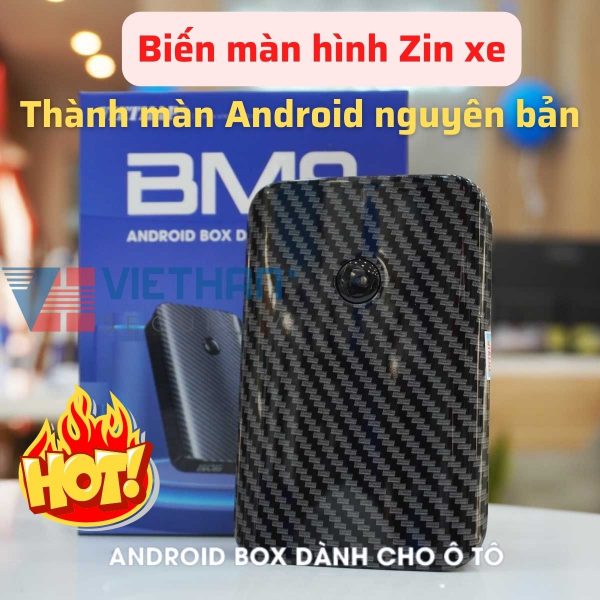 Android Box cho ô tô VIETMAP BM9 biến màn hình theo xe thành màn hình android