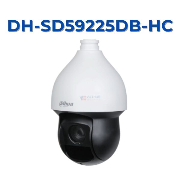 Camera IP Speed Dome 2MP Dahua DH-SD59225DB-HC, Zoom quang 25X, hồng ngoại 150m, quay 360 độ, WDR 120dB
