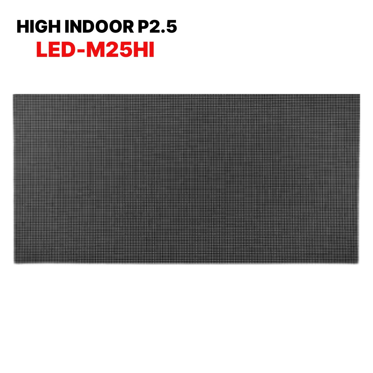 Tấm LED hiển thị trong nhà High Indoor P2.5 Hikvision LED-M25HI Công nghệ HDR10, Độ sáng ≥ 1000 cd/m2, IP50