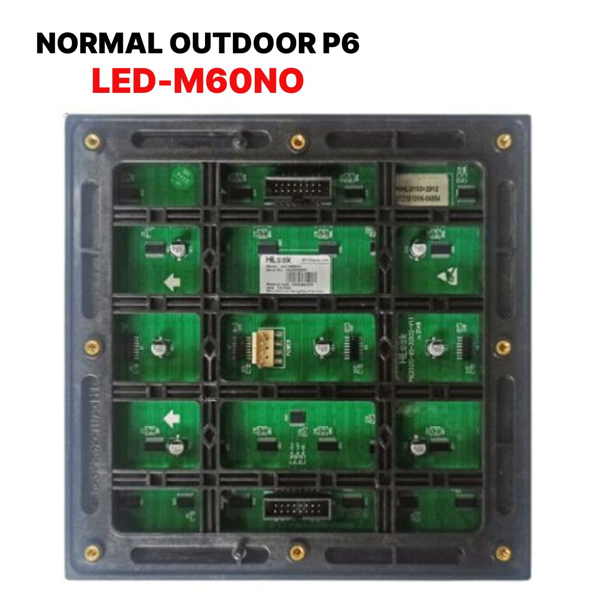 Module màn hình Led Normal Outdoor P6 Hikvision LED-M60NO Độ điểm ảnh 27.777 dots/m², Độ sáng ≥4500 nits
