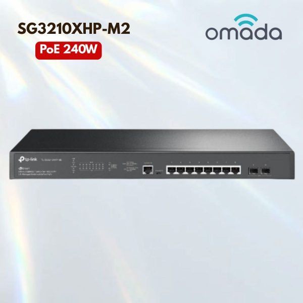 Switch 8 cổng PoE+ 2.5G Omada SG3210XHP-M2 - Công suất 240W, PoE 240W, Quản lý Omada Cloud, Tích hợp giải pháp SDN