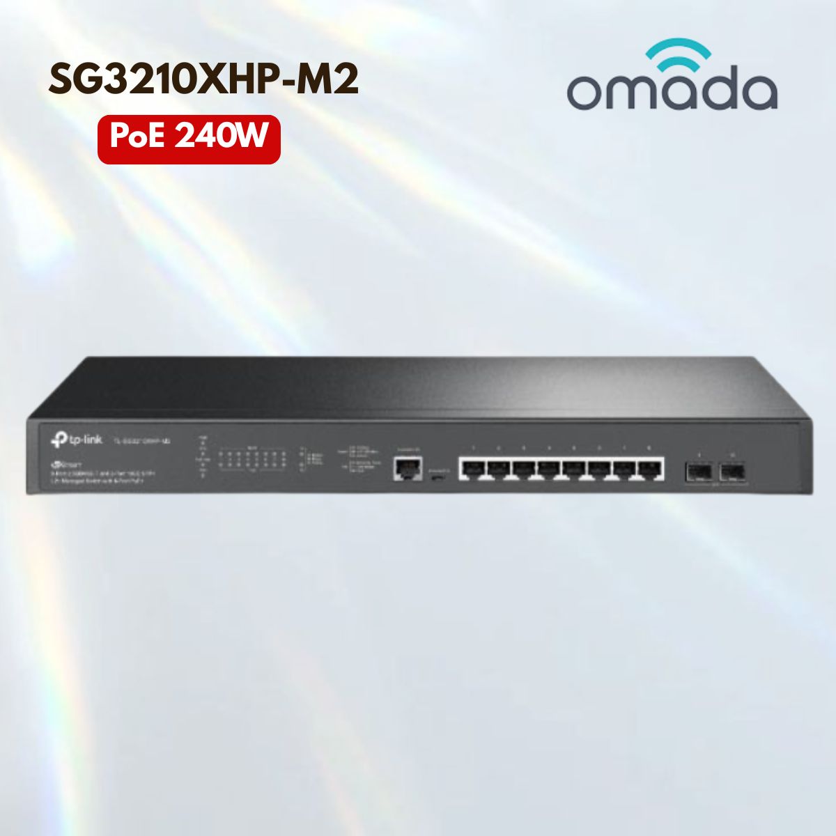 Switch 8 cổng PoE+ 2.5G Omada SG3210XHP-M2 - Công suất 240W, PoE 240W, Quản lý Omada Cloud, Tích hợp giải pháp SDN