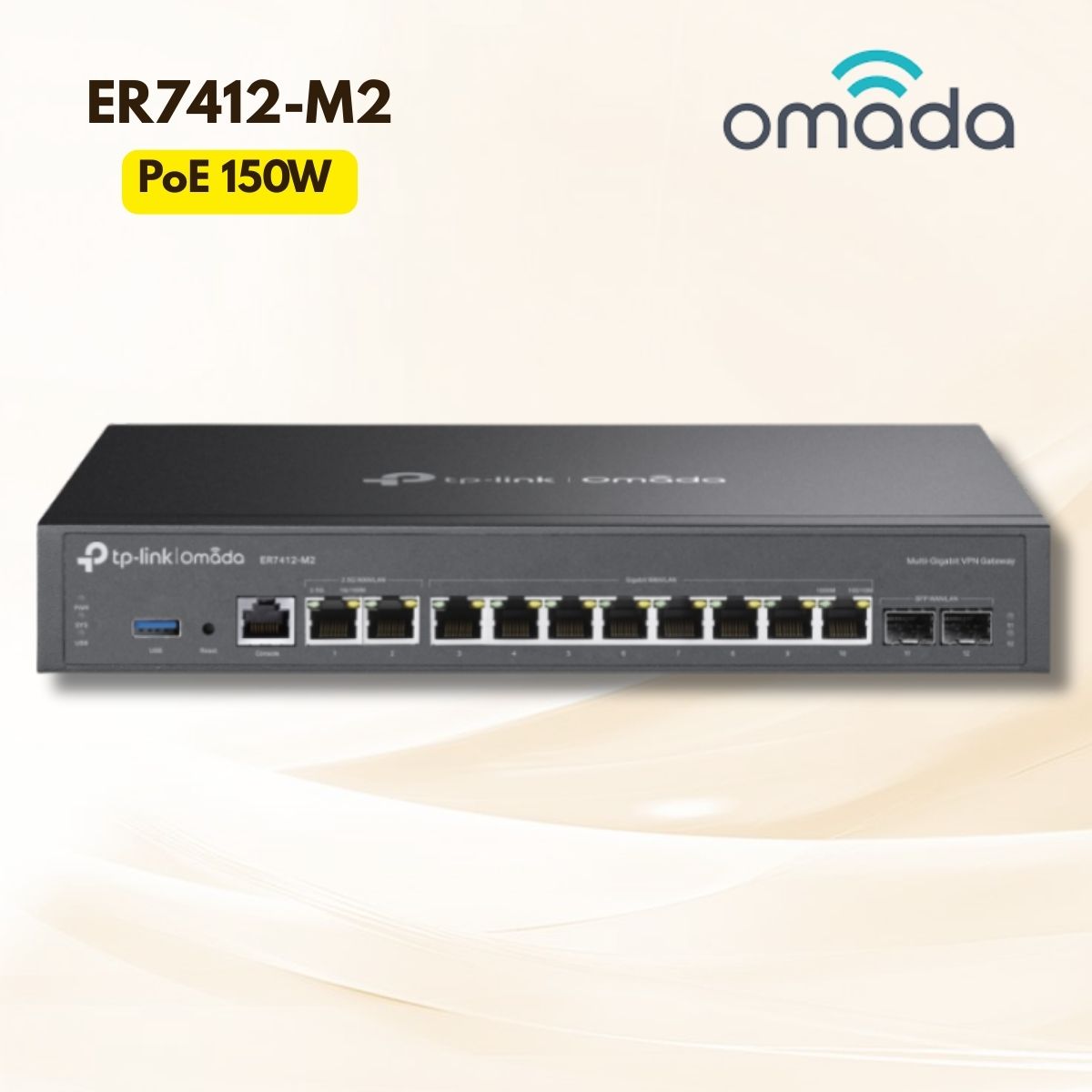 Router VPN Gigabit Omada ER7412-M2 2× 2.5G RJ45, 8× Gigabit RJ45, 2× Gigabit SFP, Quản lý Cloud SDN, Hỗ trợ 1 triệu Session