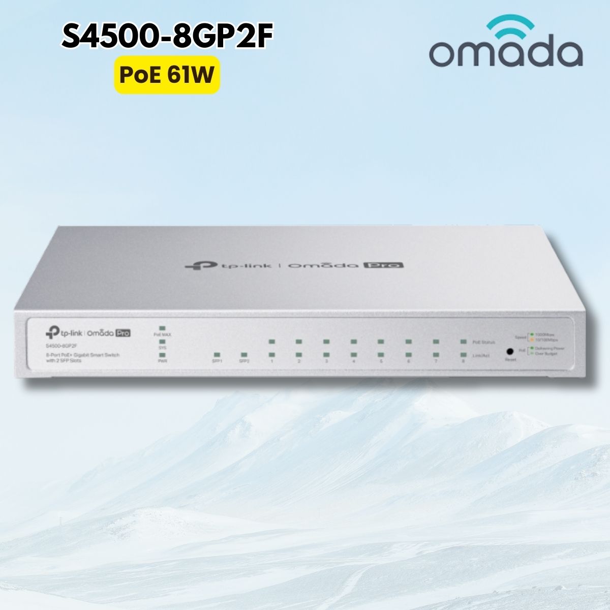 Switch Omada Pro S4500-8GP2F - Công Suất PoE 61W, 8 Cổng Gigabit PoE+ & 2 Khe Cắm SFP, Quản lý Cloud