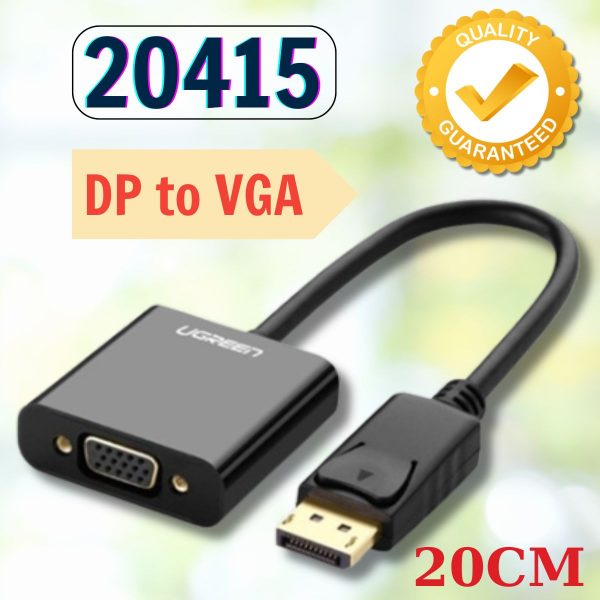 Cáp chuyển đổi Displayport to VGA Ugreen 20415 cao cấp, chiều dài 20cm