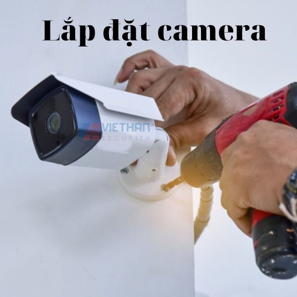 Dịch vụ lắp đặt Camera quan sát, đầu ghi hình & bảo trì thiết bị / lần